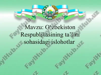 o‘zbekiston respublikasining ta’lim sohasidagi islohotlar — PPT