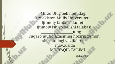 fuqaro muhofazasining hozirgi zamon sharoitidagi vazifalari — PPTX