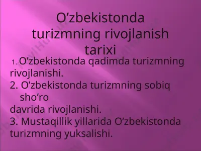 o’zbekistonda turizmning rivojlanish tarixi — PPT