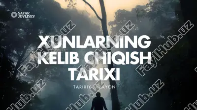 xunlarning kelib chiqish tarixi — PDF