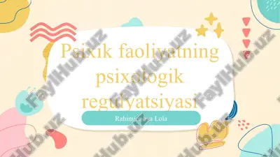 psixik faoliyatning psixologik regulyatsiyasi — PPTX
