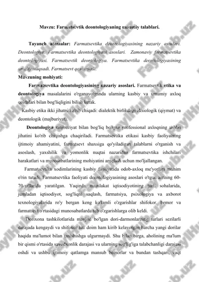 farmatsevtik deontologiyaning umumiy talablari. amaliy mashgulot 6 bet — DOC