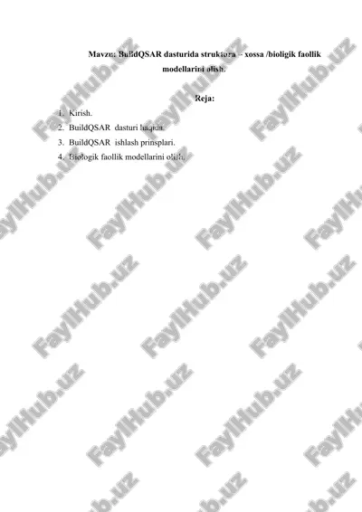 buildqsar dasturida struktura – xossa /bioligik faollik modellarini olish. — DOCX