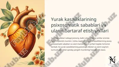 yurak kasalliklarining psixosomatik sabablari va ularni bartaraf etish yo‘llari — PPT