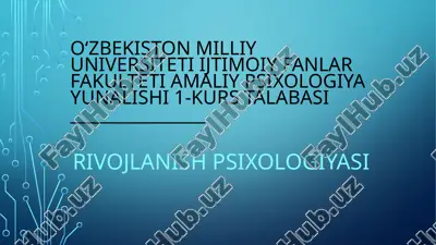 rivojlanish psixologiyasi — PPTX