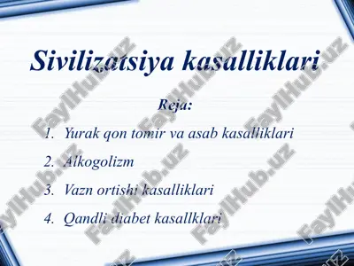 sivilizatsiya kasalliklari — PPTX