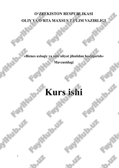 "biznes axloqiy va mas'uliyat jihatidan boshqarish" — DOCX