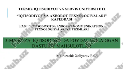 iqtisodiy masalarni еchish jarayonida foydalaniladigan dasturiy maxsulotlarning tasnifi va vazifalari — PPT
