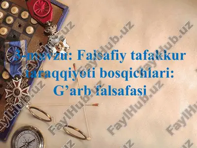 falsafiy tafakkur taraqqiyoti bosqichlari: g’arb falsafasi — PPT