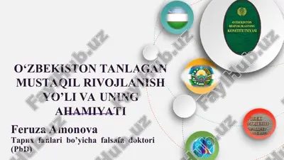 o‘zbekiston tanlagan mustaqil rivojlanish yo’li va uning ahamiyati — PPT