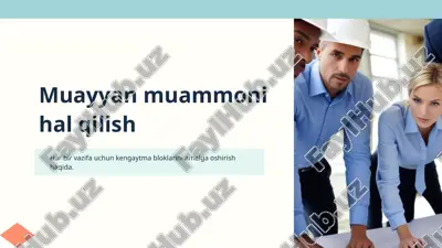 muayyan muammoni hal qilish — PPTX