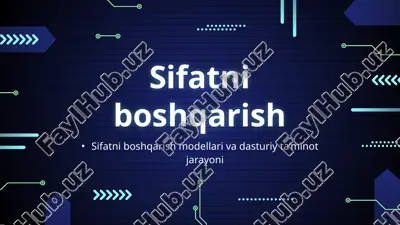 sifatni boshqarish modellari va dasturiy ta’minot jarayoni — PPTX
