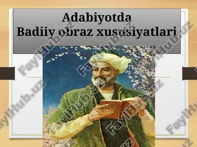 adabiyotda badiiy obraz xususiyatlari — PPTX