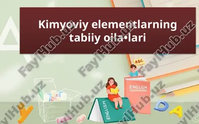 kimyoviy elementlarning tabiiy oilalari — PPTX