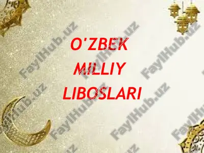 o'zbek milliy liboslari — PPTX