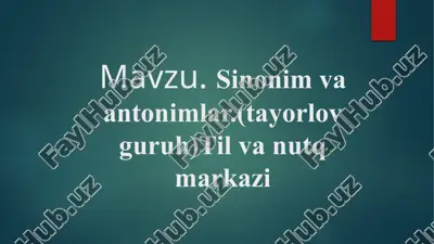 sinonim va antonimlar.(tayorlov guruh)til va nutq markazi — PPTX