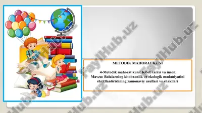 4- metodik mahorat kuni: kitob tarixi va inson. — PPTX