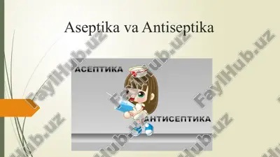aseptika va antiseptika — PPTX