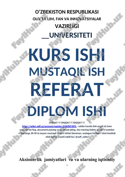 aksionerlik jamiyatlari va ularning iqtisodiy taraqqiyotdagi o'rni — DOCX