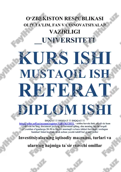 investitsiyalarning iqtisodiy mazmuni, turlari va ularning hajmiga ta`sir etuvchi omillar — DOCX