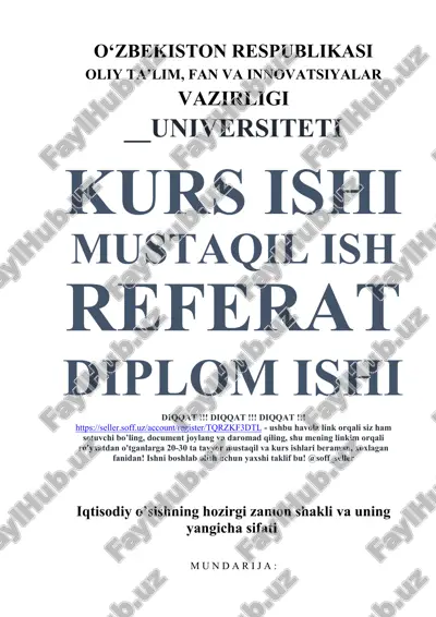 iqtisodiy o’sishning hozirgi zamon shakli va uning yangicha sifati — DOCX
