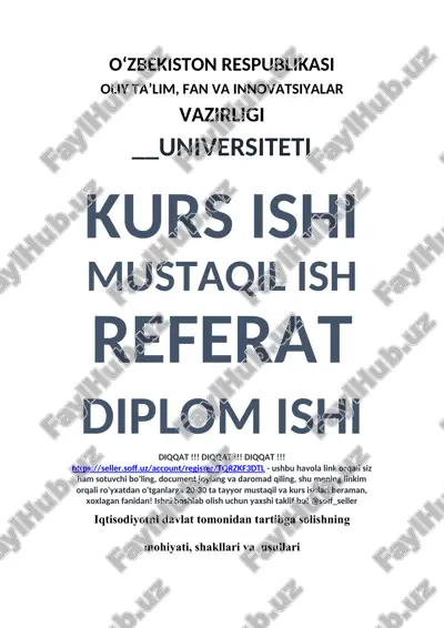 iqtisodiyotni davlat tomonidan tartibga solishning mohiyati, shakllari va usullari — DOCX