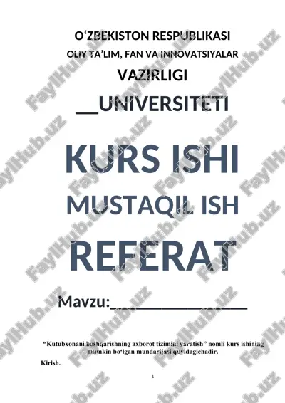 "kutubxonani boshqarishning axborot tizimini yaratish" — DOCX