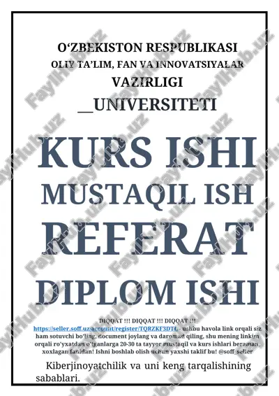 kiberjinoyatchilik va uni keng tarqalishining sabablari — DOCX