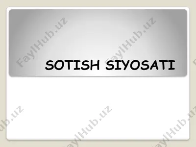 sotish siyosati — PPTX