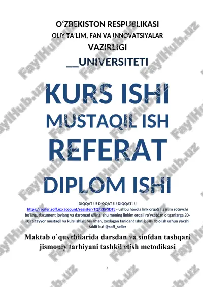 maktab o‘quvchilarida darsdan va sinfdan tashqari jismoniy tarbiyani tashkil etish metodikasi — DOCX