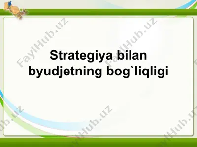 strategiya bilan byudjetning bog`liqligi — PPTX