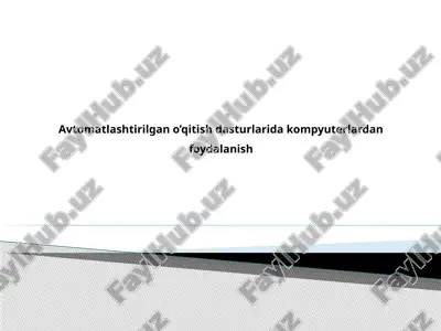 avtomatlashtirilgan o’qitish dasturlarida kompyuterlardan foydalanish — PPTX