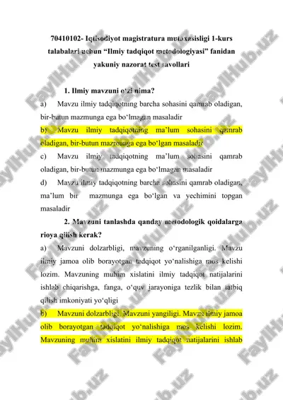 iqtisodiyot magistratura mutaxasisligi 1-kurs talabalari uchun “ilmiy tadqiqot metodologiyasi” fanidan yakuniy nazorat test savollari — DOCX