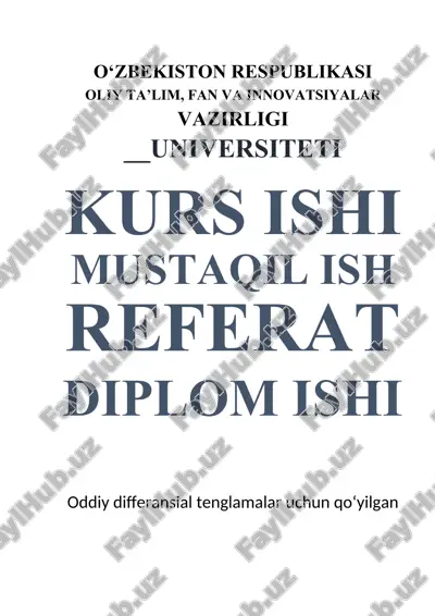 oddiy differansial tenglamalar uchun qo‘yilgan koshi masalasini eyler runge gutta va umjmlashgan eyler usuli bn yechish — DOCX