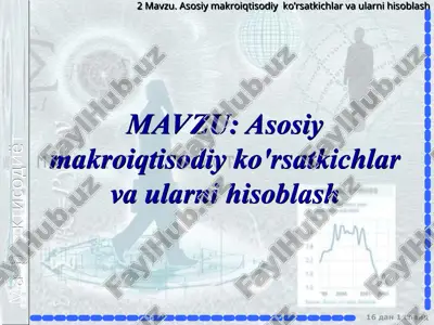 asosiy makroiqtisodiy ko'rsatkichlar va ularni hisoblash — PPT