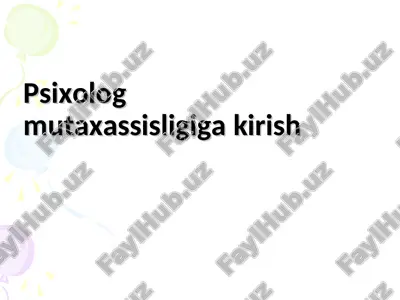 psixologiya mutaxassisligiga kirish — PPT