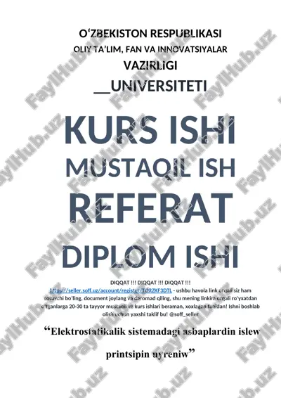 elektrostatikalik sistemadagi asbaplardin islew printsipin uyreniw — DOCX