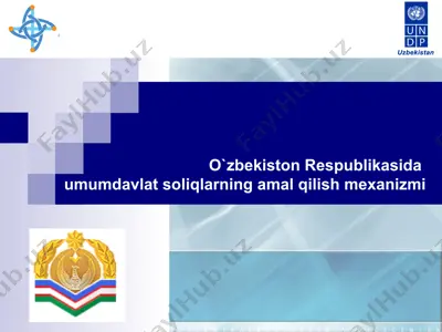 o`zbekiston respublikasida umumdavlat soliqlarning amal qilish mexanizmi — PPTX