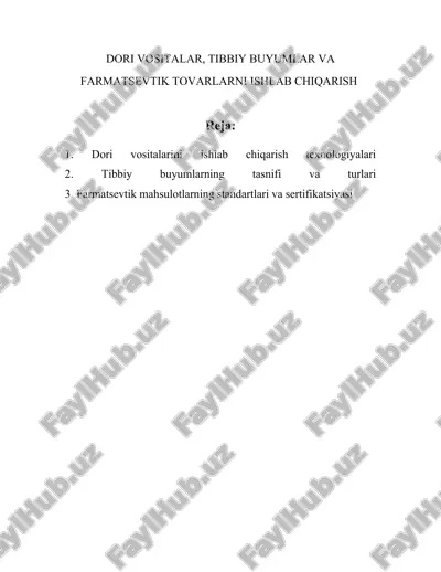dori vositalar, tibbiy buyumlar va farmatsevtik tovarlarni ishlab chiqarish — DOCX