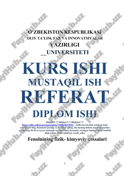 fenolning fizik-kimyoviy xossalari — DOCX