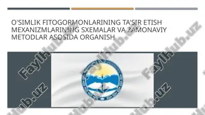 o'simlik fitogormonlari va ularning mexanizmlari — PPTX
