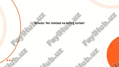 yer rentasi va uning turlari — PPTX