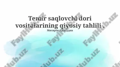 temir saqlovchi dori vositalarining qiyosiy tahlili — PPTX