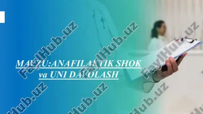 anafilaktik shok va uni davolash — PPTX
