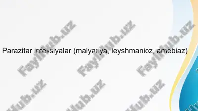 parazitar infeksiyalar (malyariya, leyshmanioz, amebiaz) — ZIP