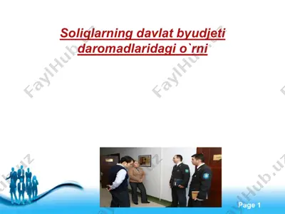 soliqlarning davlat byudjeti daromadlaridagi o`rni — PPT