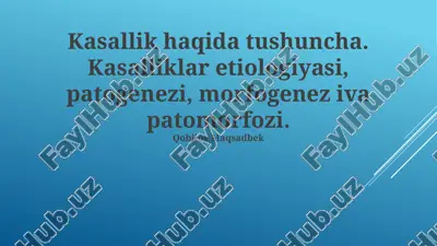 kasallik haqida tushuncha — PPTX