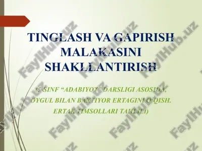tinglash va gapirish malakasini shakllantirish — ZIP