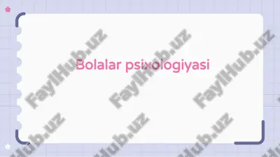 bolalar psixologiyasi — ZIP