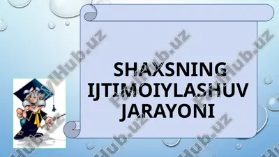 shaxsning ijtimoiylashuvi — PPT